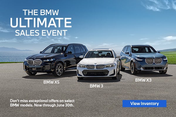 BMW Ultimate Sales Event featuring the BMW X3, X5, & 3 Series